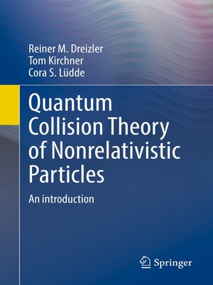 cover image of Quantum Collision Theory of Nonrelativistic Particles